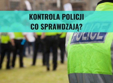 Kontrola policji i PZŁ — co sprawdzają i jak się przygotować?